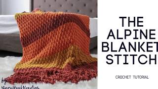 How to crochet the alpine blanket stitch  Crochet Blanket Pattern  Crochet Blanket [upl. by Arron]