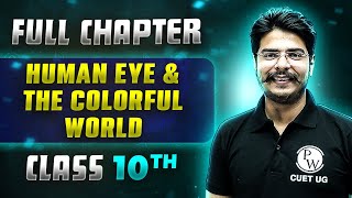 Human Eye amp the Colorful World FULL CHAPTER  Class 10th Science  Chapter 10  Udaan [upl. by Nesyla230]