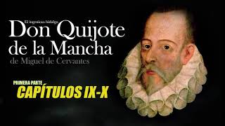 Don Quijote de la Mancha Audiolibro Primera parte  Capitulos 9 y 10 [upl. by Anitniuq]