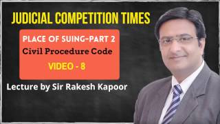 Place of suitJurisdiction under CPCPart 2 Lecture by Sir Rakesh Kapoor [upl. by Libbie]