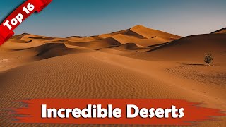 Top 16 Incredible Deserts Around the World [upl. by Lynna]