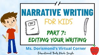 ✏️ Editing Your Narrative  Narrative Writing for Kids  Part 7 [upl. by Radford]