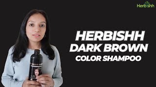 Transform Your Hair with Herbishh Dark Brown Color Shampoo Shalinis Review  Herbishh [upl. by Julius]