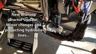 New Branson tractor Update Making some adjustments and protecting hydraulic lines [upl. by Esila]