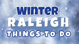 Things to do in the WINTER in Raleigh  North Carolina [upl. by Nosnah]