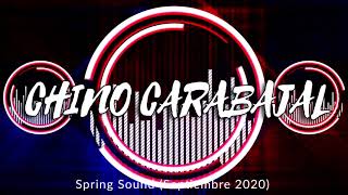 Chino Carabajal  Spring Sound Septiembre 2020 [upl. by Nagek173]