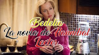 Bedelia La novia de Hannibal Lecter [upl. by Anoniw]