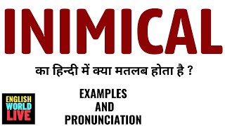 INIMICAL MEANING IN HINDI  INIMICAL का हिन्दी में क्या मतलब होता है  INIMICAL IN HINDI [upl. by Larry]