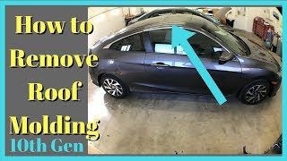 2016 2017 2018 Honda Civic Roof Molding Removal How to Remove Quarter Rail Trim Take off [upl. by Ailak]