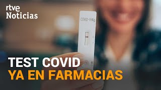 Los TEST de autodiagnóstico COVID podrán comprarse en FARMACIAS SIN RECETA médica  RTVE Noticias [upl. by Adien]