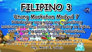 FILIPINO 3 UNANG MARKAHAN MODYUL 7 MELCS BASED [upl. by Lucho]