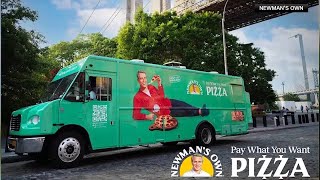 quotNewmans Ownquot launches quotPay What You Wantquot pizza truck [upl. by Eiznikam306]