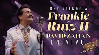 Reviviendo A Frankie Ruiz ll En Vivo David Zahan  Salsa Power [upl. by Aehtorod]