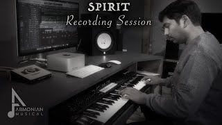 SPIRIT Recording Session  Armonian [upl. by Dulcine]