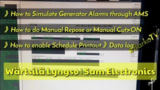 How to Simulate alarms for Generator at AMS 》Wärtsilä Lyngsø  Sam Electronics STX MAN BampW  Kalecky [upl. by Camarata]