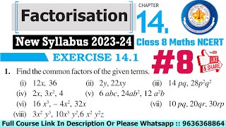 8 Find Common Factor  Factorisation  Class 8 Maths NCERT  Q1 [upl. by Aruol]