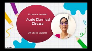 10 minute Revision  Pediatrics Acute Diarrhoeal Disease ADD by Dr Sheeja Sugunan Session 4 [upl. by Iong]