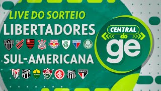 SORTEIO DA LIBERTADORES E SULAMERICANA  COPA NORDESTE  SAF  Central  live  geglobo [upl. by Ignatz]