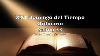 Salmo 33  Domingo 25 de Agosto del 2024 [upl. by Dorweiler]