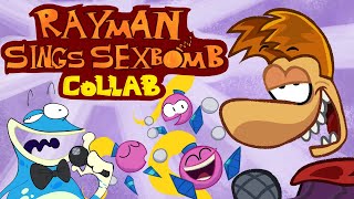 Rayman sings SexBomb Reanimated Collab [upl. by Htiduj]