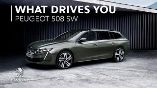 Peugeot 508 SW  What Drives You [upl. by Onairda]