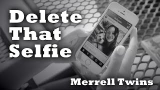 Delete That Selfie  Merrell Twins Silent Movie [upl. by Eivol]