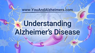 Understanding Alzheimer’s Disease [upl. by Dranel]