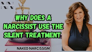 The Real Reasons Why a Narcissist Uses the Silent Treatment [upl. by Norward]