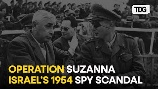 Operation Suzanna Israel’s Failed 1954 Spy Plot That Shook the Nation [upl. by Wauters860]