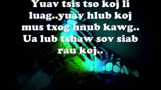 Khab Lis Ua Siab So Kua Muag Lyrics [upl. by Westfahl]