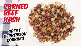 Corned Beef Hash Recipe  Great Depression Cooking [upl. by Philbrook561]