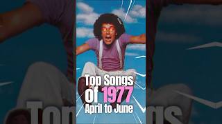 Top Songs 1977 April to June music 70smusic musiconfire 70ssongs top10 top10songs [upl. by Urina]