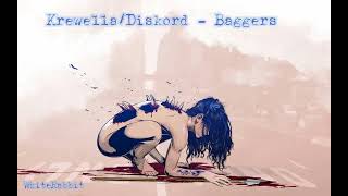 KrewellaDisckod  Baggers Nightcore [upl. by Brothers620]