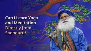 Can I learn Yoga and meditation directly from Sadhguru innerengineering [upl. by Hearn]