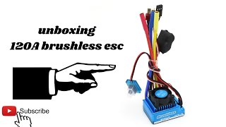 unboxing and test 120A BRUSHLESS ESC totally strong [upl. by Oralee]