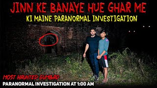 एक रात में जिन्न ने बना दिया अपना घर  Investigating Most Haunted Place Of Jinn [upl. by Royo119]