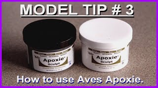 Modelling Tip  3 How to use Aves Apoxie [upl. by Segroeg]