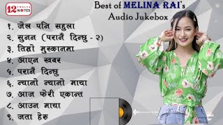 Best Of Melina Rai  Audio Jukebox [upl. by Lohner]