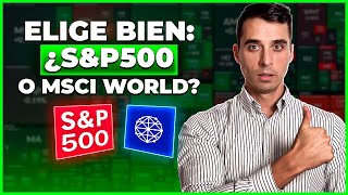 ✅Elige El Mejor ¿SampP500 o MSCI World  Economista Experto Analiza [upl. by Aivil]