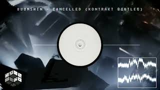 BUUNSHIN  CANCELLED KONTRAKT BOOTLEG [upl. by Artus]