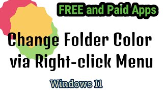 Change Folder Color via Rightclick Menu on Windows 11  FREE and Paid Apps [upl. by Sclar]