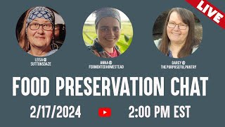 LIVE  Food Preservation Chat [upl. by Rahab]