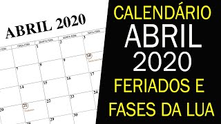 CALENDÁRIO ABRIL 2020 COM FERIADOS [upl. by Iznekcam]