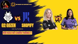 TRỰC TIẾP VALORANT Game Changers Championship 2024  G2 vs SHOPIFY  BLV ICE [upl. by Loggia]