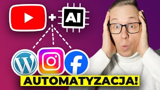 ✨ AI Tworzy Treści Na Social Media i Bloga z Filmów YouTube – Zobacz Jak [upl. by Waly805]