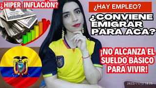 COSTO de la Vida en ECUADOR🇪🇨 Sueldo básico Fuentes de Trabajo Emigración Situación Política etc [upl. by Assert]