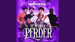 Te Toco Perder [upl. by Cerys]