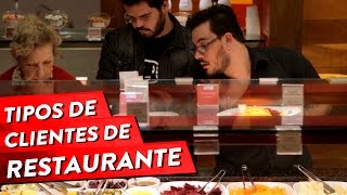 TIPOS DE CLIENTES DE RESTAURANTE [upl. by Ajuna735]