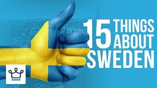 15 Things You Didn’t Know About Sweden [upl. by Triley]