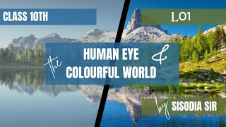 class 10 ScienceHuman eye and colourful worldL01By Sisodia SirSWS [upl. by Oren]